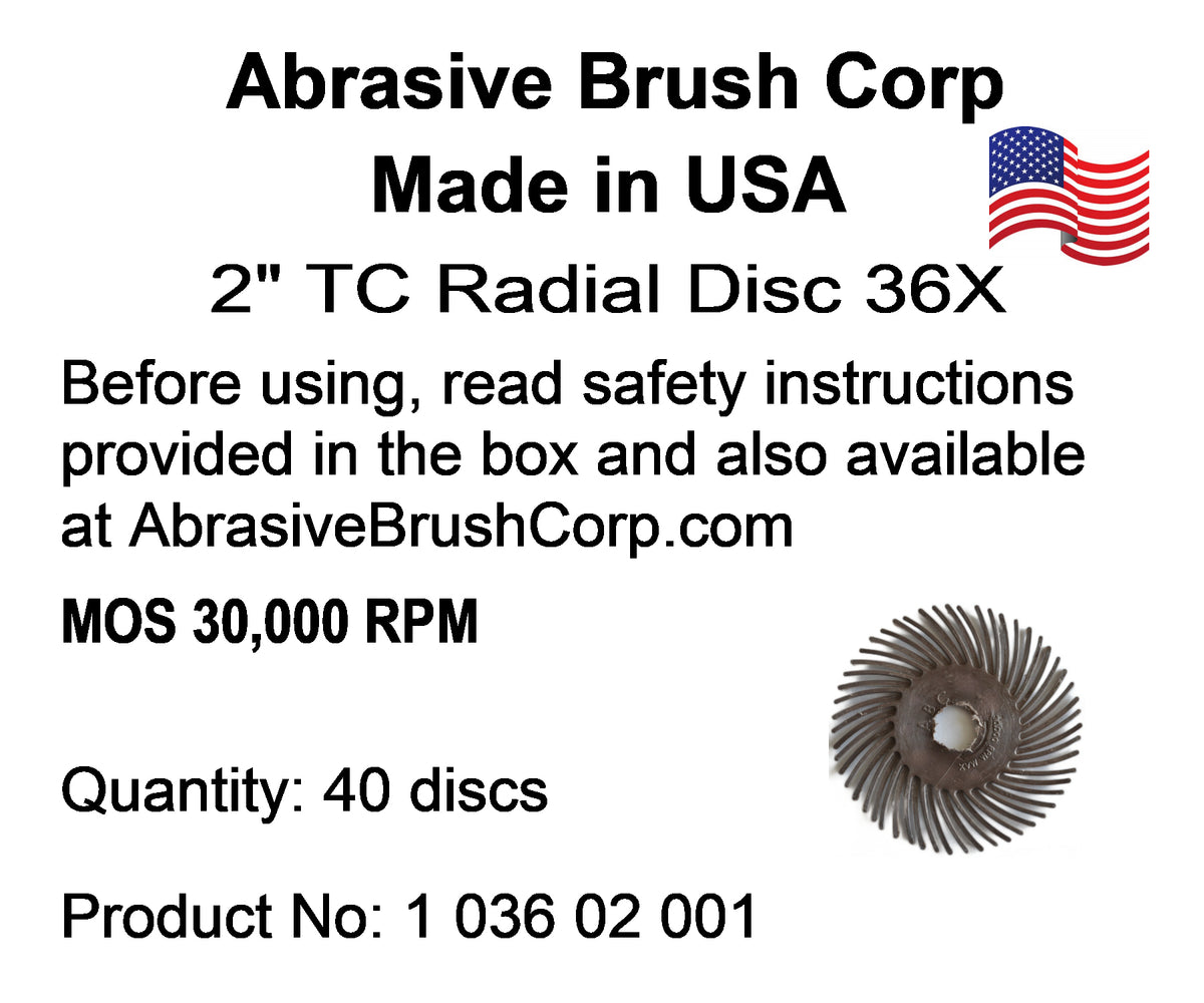Radial Disc, 2" TC 36X, 40 discs per Box, includes reusable Adapter with 1/4" steel shaft