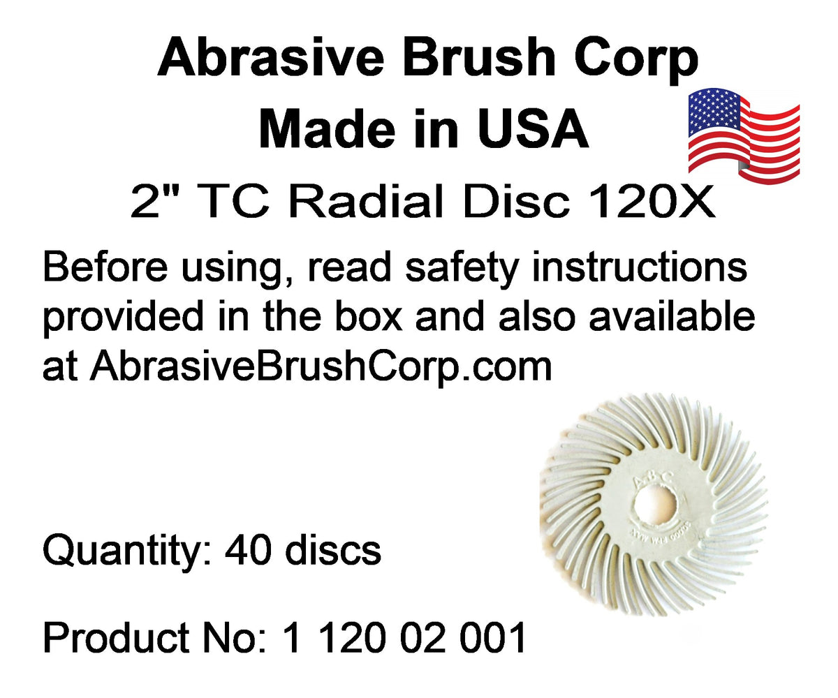 Radial Disc, 2" TC 120X, 40 discs per Box, includes reusable Adapter with 1/4" steel shaft