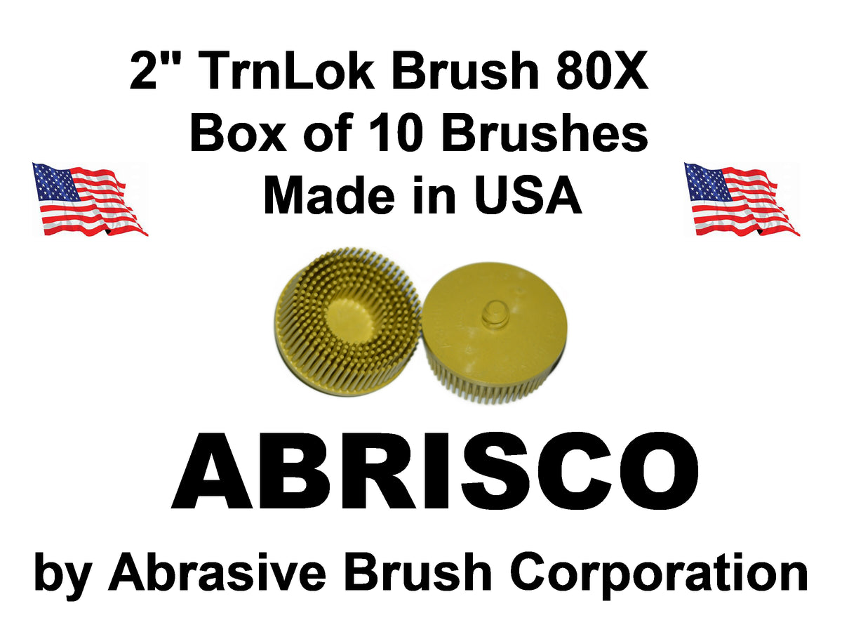 2" Brush 80X, TrnLok, Box of 10