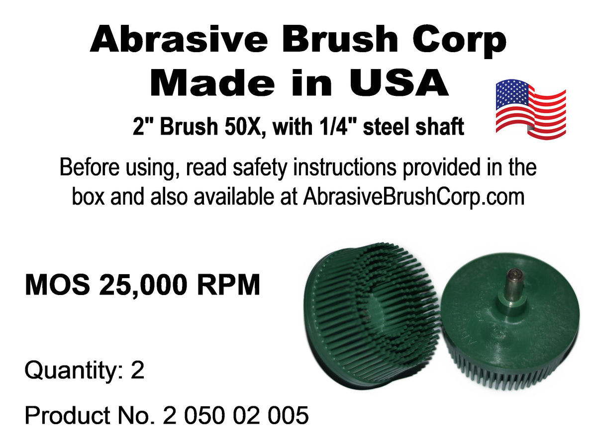 2" Brush 50X, 1/4" Steel Shaft, Bag of 2 Brushes