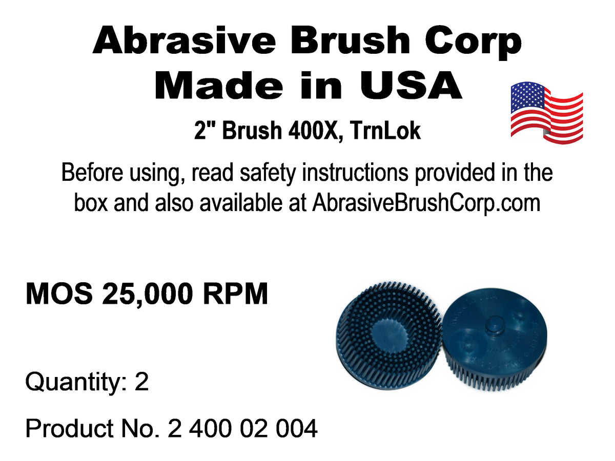 2" Brush 400X, TrnLok, Bag of 2 Brushes