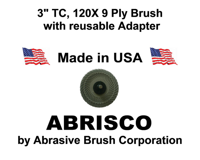 3" TC 120X, 9 Ply Brush, 1/4" Steel Shaft, Reusable Adapter