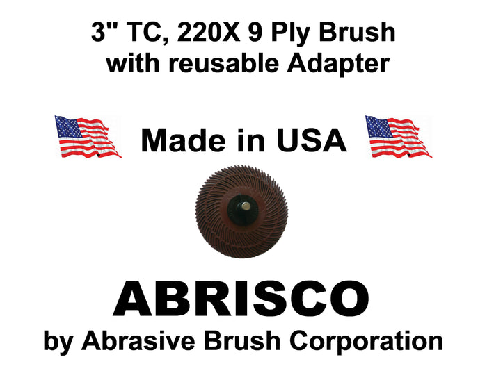 3" TC 220X, 9 Ply Brush, 1/4" Steel Shaft, Reusable Adapter