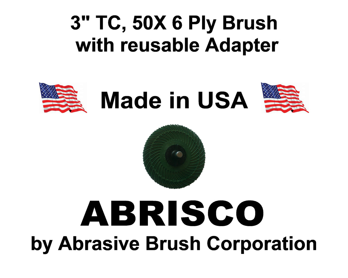3" TC 50X, 6 Ply Brush, 1/4" Steel Shaft, Reusable Adapter