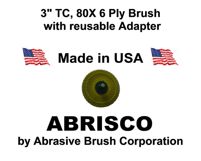 3" TC 80X, 6 Ply Brush, 1/4" Steel Shaft, Reusable Adapter